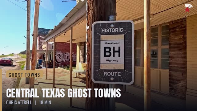 Central Texas Ghost Towns
