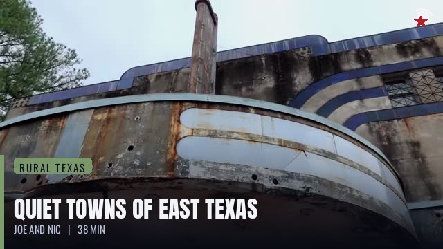 Quiet Towns of East Texas