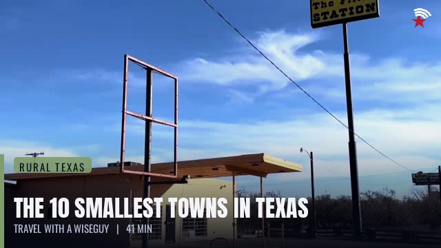 The 10 Smallest Towns in Texas